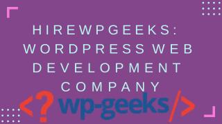 Hire Wordpress Developer from Leading Wordpress Development Company in the USA.pptx
