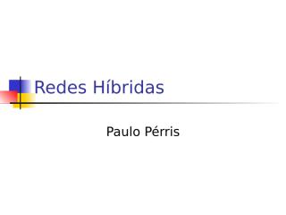 Redes Híbridas.pps