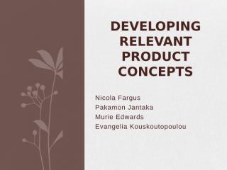 Developing_Relevant_Product_Concepts_Final.pptx