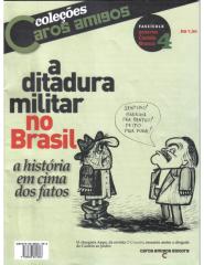 coleção caros amigos - a ditadura militar no brasil - 4 - governo castelo branco.pdf